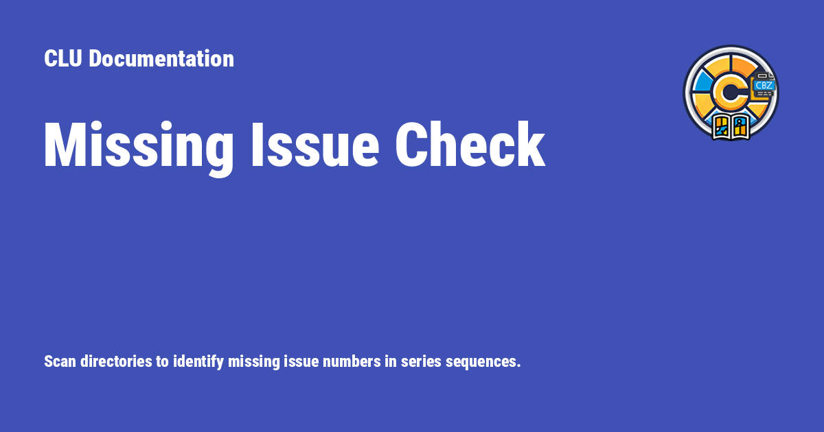 Missing Issue Check - CLU Documentation