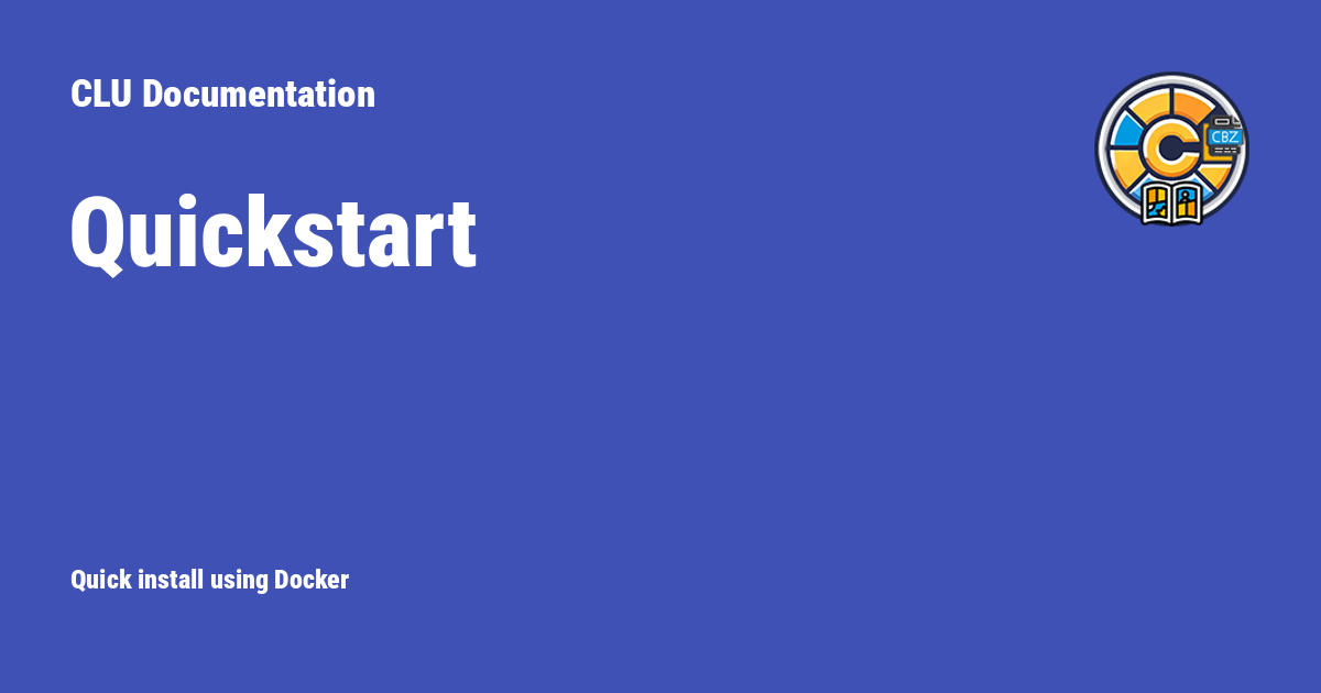 Quickstart - CLU Documentation